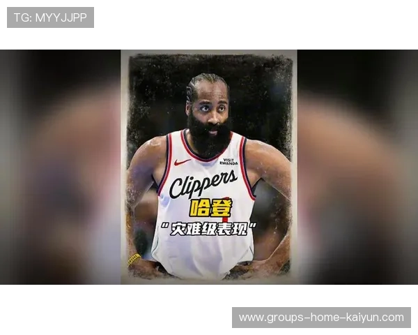 哈登极限出场引发争议，体能负荷管理成舆论焦点